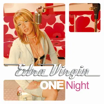 One Night by Extra Virgin