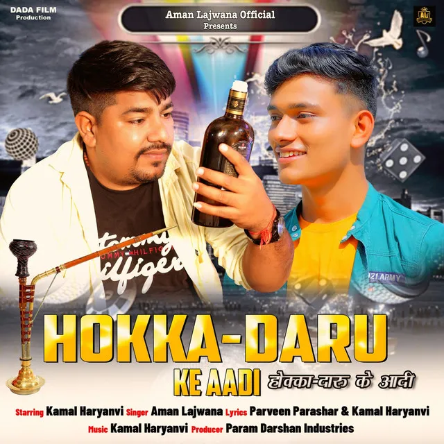 Hokka Daru Ke Aadi