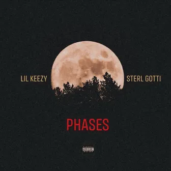 Phases by Lil Keezy