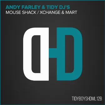 Mouse Shack by Tidy DJ's