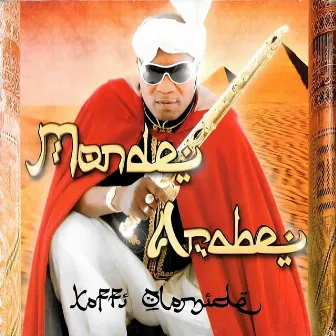 Monde Arabe by Koffi Olomide