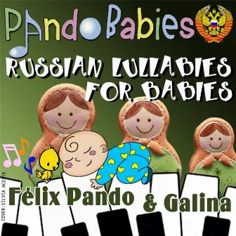 Russian Lullabies for Babies by Galina