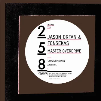 Master Overdrive by Jason Orfan