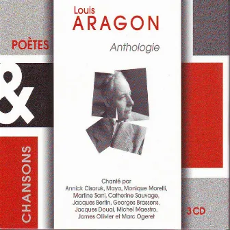 Anthologie poetes & chansons by Louis Aragon