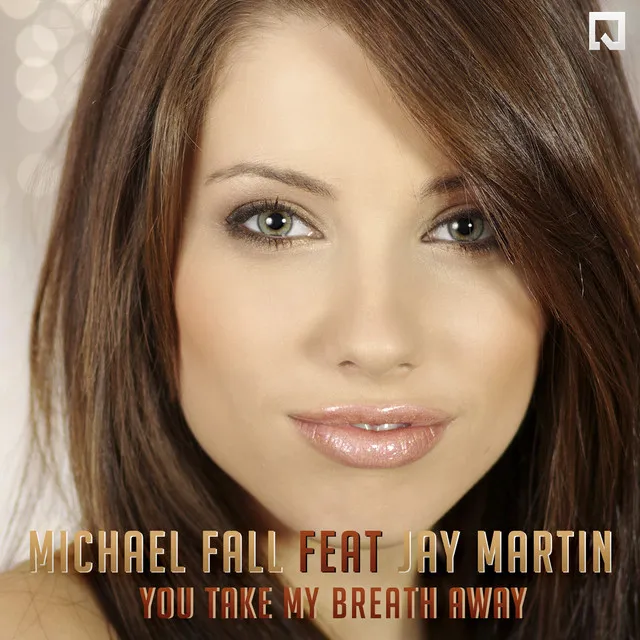 You Take My Breath Away (Michael Fall Club Mix)