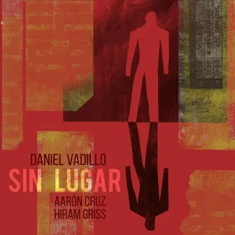 Sin Lugar by Hiram Griss