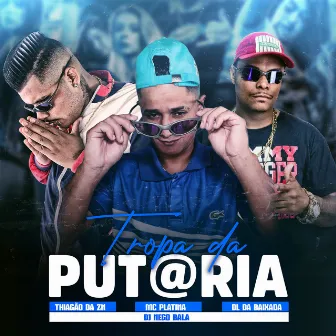 Tropa da putaria by Mc Platina