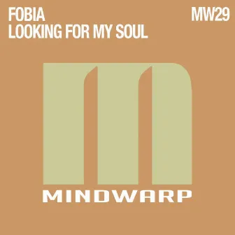 Looking for My Soul by Fobia