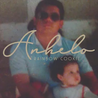 Anhelo by Rainbow Cookie