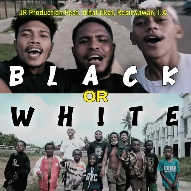 Black or White