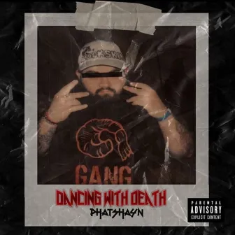 Dancing With Death (Deluxe) by PhatShayn