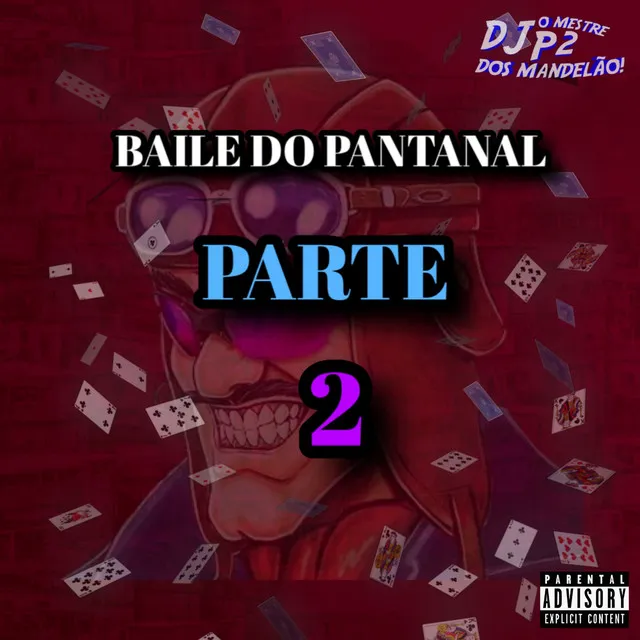 BAILE DO PANTANAL PARTE 2