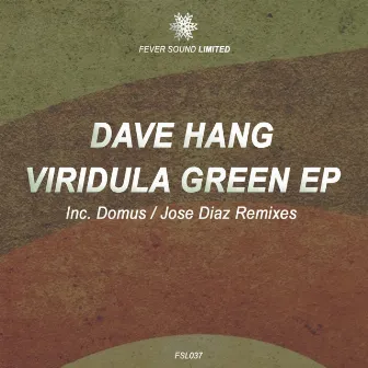 Viridula Green EP by Dave Hang