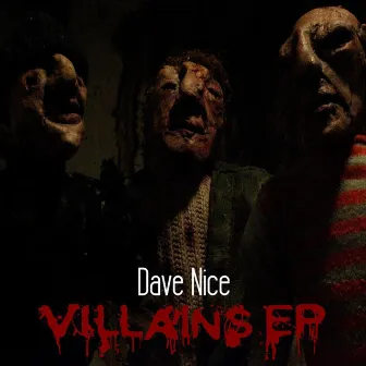 Villains EP by Dave Nice