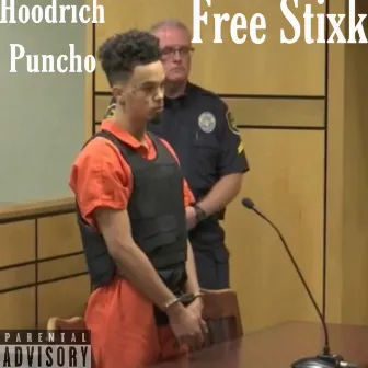 #freestixk by Hoodrich Puncho