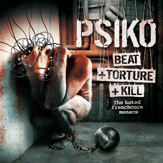 Beat Torture Kill by Psiko