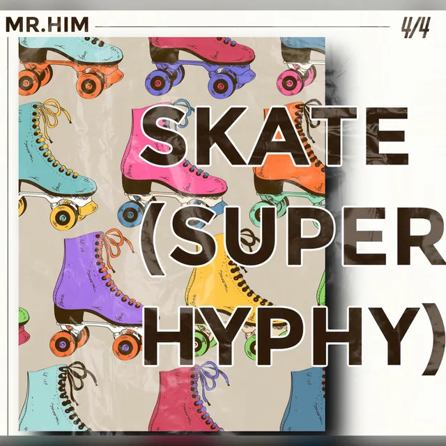 Skate (Super Hyphy)