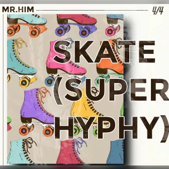 Skate (Super Hyphy) by Mr.Him