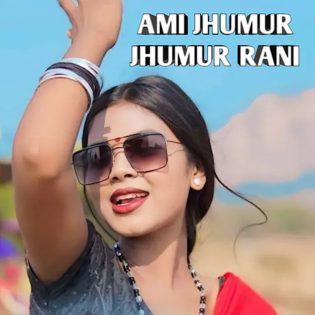 Ami Jhumur Jhumur Rani (Dj Kanha Raruan Remix)