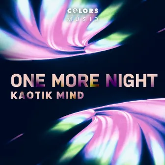 One More Night by Kaotik Mind