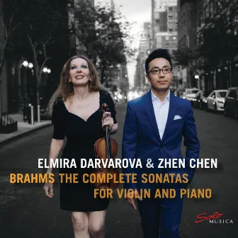 Brahms: Complete Sonatas for Violin & Piano by Zhen Chen