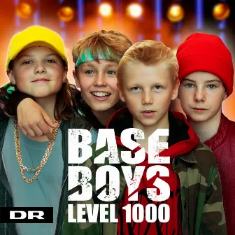 Level 1000 by BaseBoys