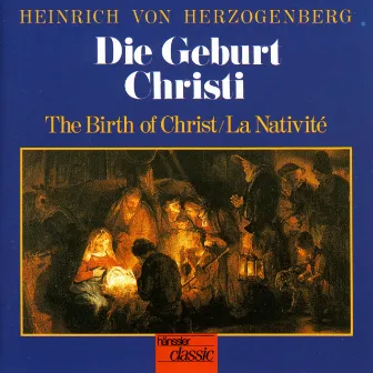 Herzogenberg: Geburt Christi (Die) by Heinrich von Herzogenberg