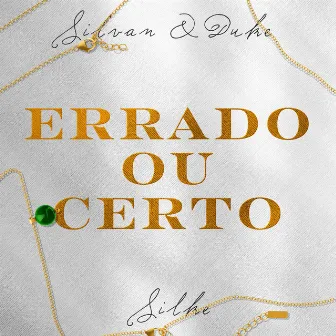 ERRADO OU CERTO by DUKE