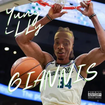 GIANNIS by Yung iLLy