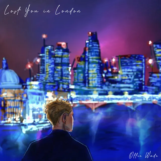 Lost You in London