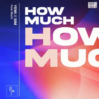 How Much by YEMI