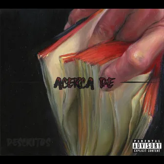 Acerca de (Edición EP) by Descritos