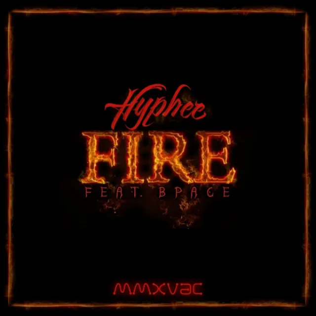 Fire (feat. B Pace)