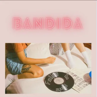 Bandida by Laundry Records