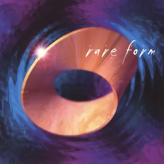 Rare Form by Rare Form