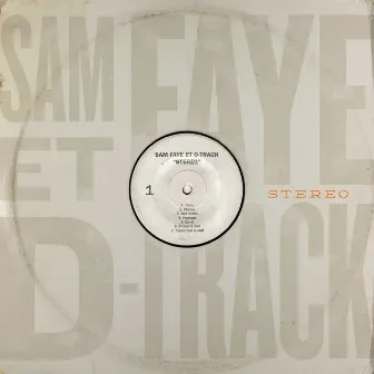 Stereo by Sam Faye et D-Track