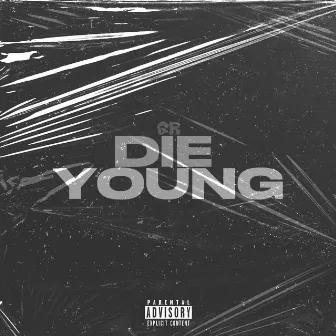 Die Young by G.R