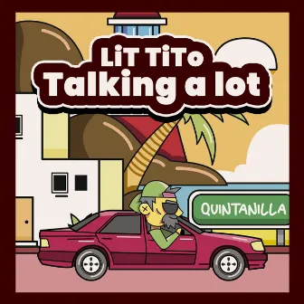 Talking a lot by Lit TiTo