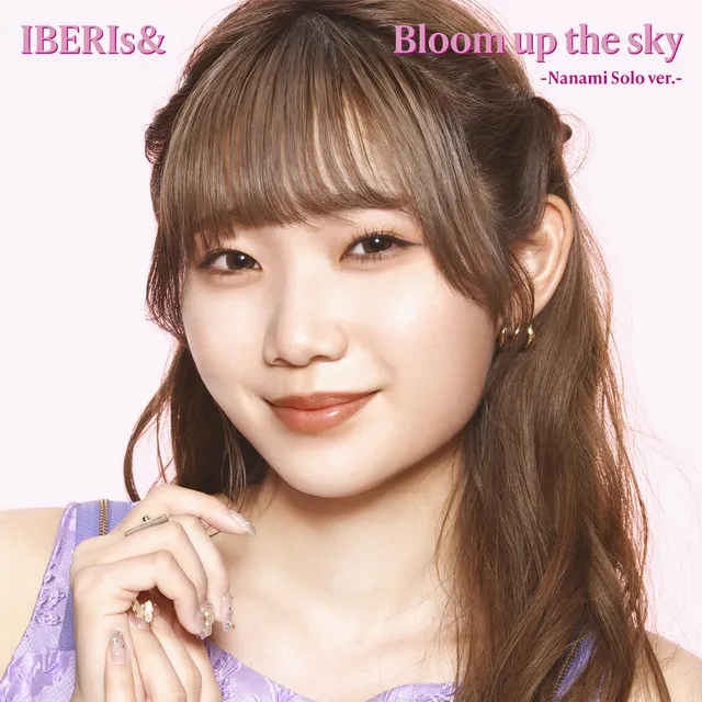 Bloom up the sky - IBERIs& ver.