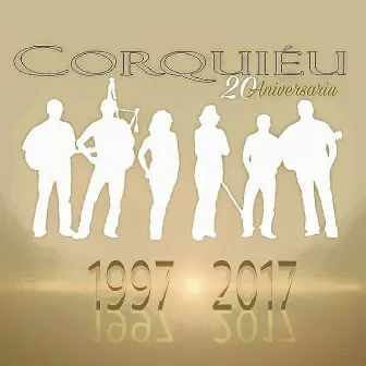 20 Aniversariu (1997-2017) by Corquiéu