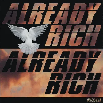 ALREADY RICH by Jack Tyler