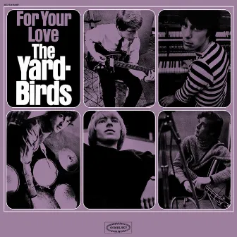 For Your Love by The Yardbirds