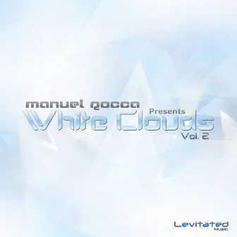 Manuel Rocca pres. White Clouds Vol. 2 by Manuel Rocca