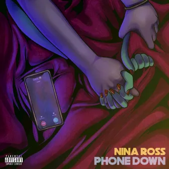 Phone Down by Nina Ross