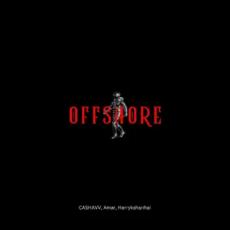 Offshore by CASHAVV