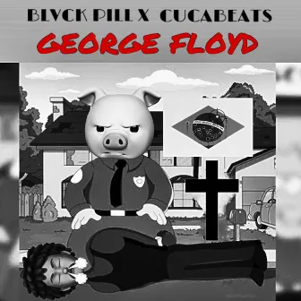 George Floyd by Blvck Pill