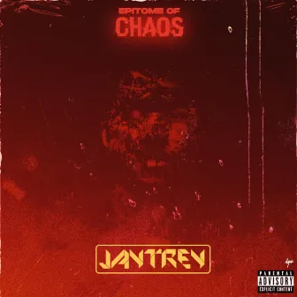 Epitome of Chaos by JayTrey