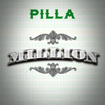 Million by Pilla