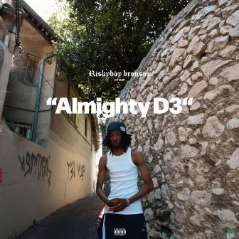 Almighty D3 by RiskyBoy Bronson