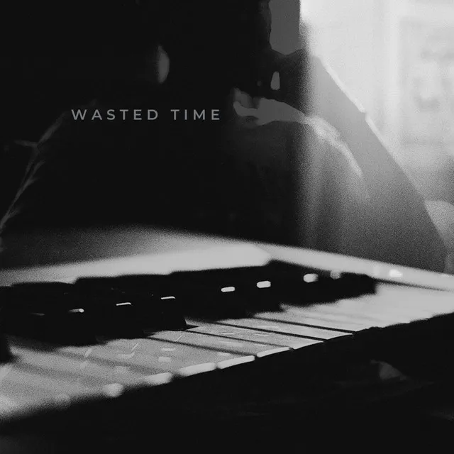 Wasted Time